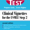 Clinical Vignettes for the USMLE Step 2: PreTest Self-Assessment & Review eBook
