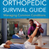 Dutton's Orthopedic Survival Guide: Managing Co eBook