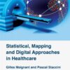 Statistical, Mapping and Digital Approaches in Healthcare eBook