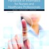 Handbook of Informatics for Nurses & Healthcare Professionals -- Pearson eText: Courseware eBook