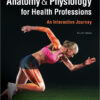 Student Workbook for Anatomy & Physiology for Health Professions: An Interactive Journey eBook