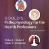 Study Guide for Gould's Pathophysiology for the Health Professions eBook