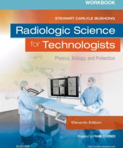 Workbook for Radiologic Science for Technologists: Physics, Biology, and Protection  eBook
