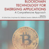 Blockchain Technology for Emerging Applications: A Comprehensive Approach eBook