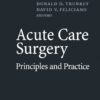 Acute Care Surgery: Principles and Practice eBook