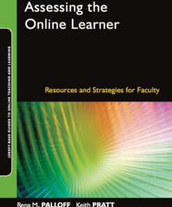 Assessing the Online Learner: Resources and Strategies for Faculty eBook