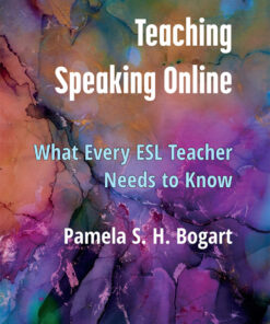 Parenting in the Pandemic: The Teaching Speaking Online: What Every ESL Teacher Needs to Know eBook of School, Work, and Life at Home A Collection of Essays eBook (Copy)