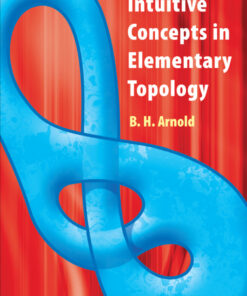Intuitive Concepts in Elementary Topology eBook