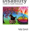 Understanding Disability: A Guide for Health Professionals eBook