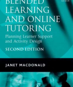 Blended Learning and Online Tutoring: Planning Learner Support and Activity Design eBook