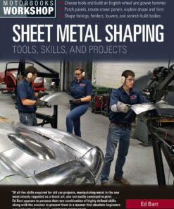 Sheet Metal Shaping: Tools, Skills, and Projects eBook