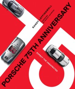 Porsche 75th Anniversary: Expect the Unexpected eBook