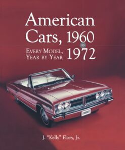 American Cars, 1960-1972: Every Model, Year by Year eBook