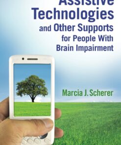 Assistive Technologies and Other Supports for People With Brain Impairment eBook