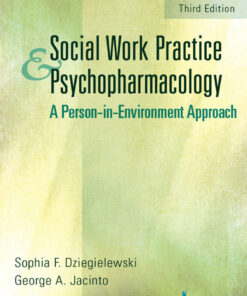 Social Work Practice and Psychopharmacology: A Person-in-Environment Approach eBook