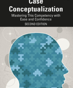 Case Conceptualization: Mastering This Competency with Ease and Confidence eBook