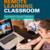 Rigor in the Remote Learning Classroom: Instructional Tips and Strategies eBook