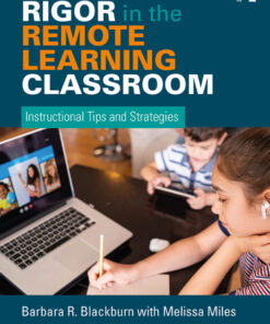 Rigor in the Remote Learning Classroom: Instructional Tips and Strategies eBook