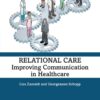 Relational Care: Improving Communication in Healthcare eBook