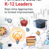 Harnessing Formative Data for K-12 Leaders: Real-time Approaches to School Improvement eBook