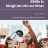 Skills in Neighbourhood Work eBook