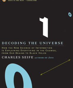 Decoding the Universe: How the New Science of Information Is Explaining Everythingin the Cosmos, fromOu r Brains to Black Holes eBook