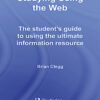 Studying Using the Web: The Student's Guide to Using the Ultimate Information Resource eBook
