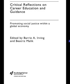 Critical Reflections on Career Education and Guidance: Promoting Social Justice within a Global Economy eBook