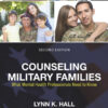Counseling Military Families: What Mental Health Professionals Need to Know eBook