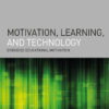 Motivation, Learning, and Technology: Embodied Educational Motivation eBook
