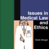 Issues in Medical Law and Ethics eBook