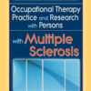 Occupational Therapy Practice and Research with Persons with Multiple Sclerosis eBook
