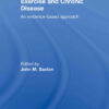 Exercise and Chronic Disease: An Evidence-Based Approach eBook
