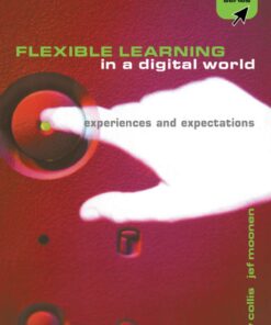 Flexible Learning in a Digital World: Experiences and Expectations eBook