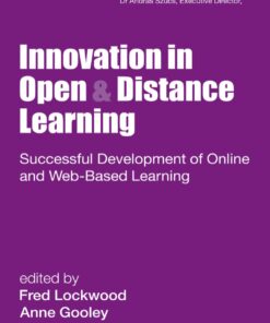 Innovation in Open and Distance Learning: Successful Development of Online and Web-based Learning eBook