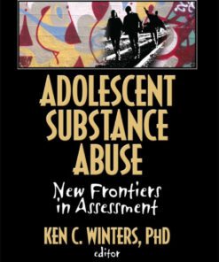 Adolescent Substance Abuse: New Frontiers in Assessment eBook