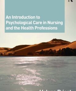 An Introduction to Psychological Care in Nursing and the Health Professions eBook