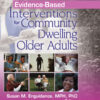 Evidence-Based Interventions for Community Dwelling Older Adults eBook