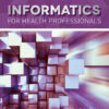 Informatics for Health Professionals eBook