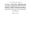 Tech Manual for Thomas/Jund's Collision Repair and Refinishing: A Foundation Course for Technicians eBook