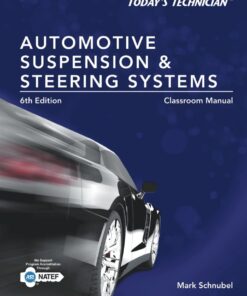 Today's Technician: Automotive Suspension & Steering Classroom Manual and Shop Manual eBook