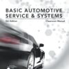 Today's Technician: Basic Automotive Service and Systems, Classroom Manual and Shop Manual eBook