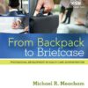 From Backpack to Briefcase: Professional Development in Health Care Administration eBook