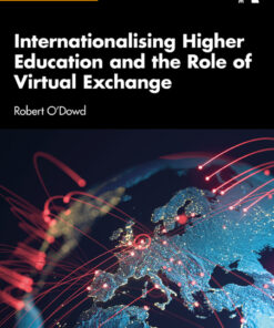 Internationalising Higher Education and the Role of Virtual Exchange eBook