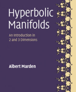 Hyperbolic Manifolds: An Introduction in 2 and 3 Dimensions eBook