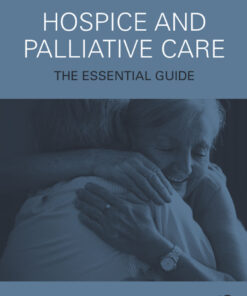 Hospice and Palliative Care: The Essential Guide eBook