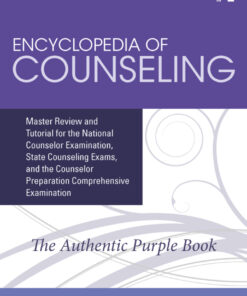 Encyclopedia of Counseling: Master Review and Tutorial for the National Counselor Examination, State Counseling Exams, and the Counselor Preparation Comprehensive Examination eBook