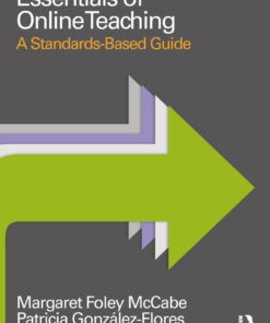 Essentials of Online Teaching: A Standards-Based Guide eBook