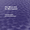 The Mind and its Mechanism eBook