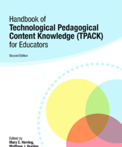 Handbook of Technological Pedagogical Content Knowledge (TPACK) for Educators eBook